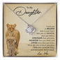 To My Daughter | You Are Braver Than You Believe - Love Knot Necklace